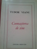 Tudor Vianu - Cunoasterea de sine (1997)