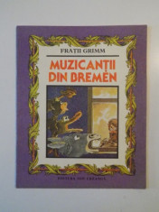 MUZICANTII DIN BREMEN de FRATII GRIMM , coperta si ilustratii de VASILE OLAC , 1987