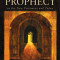The Gift of Prophecy: In the New Testament and Today