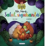 Adio, teama... Salut, siguranta! - Ana Serna, Henar Inigo