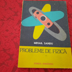 MIHAIL SANDU PROBLEME DE FIZICA