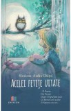 Acelei fetite uitate - Sinziana-Andra Ghitoi