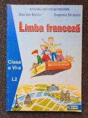 MANUAL DE LIMBA FRANCEZA CLASA A VI-A L2 - Nasta, Stratula