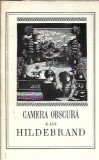 Camera obscura a lui Hildebrand, roman clasic, editura universala, 1968, coperta cartonata, stare buna, editie veche