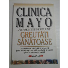 CLINICA MAYO DESPRE MENTINEREA UNEI GREUTATI SANATOASE - DR. DONALD D. HENSRUD