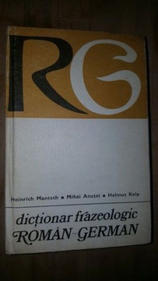 Dictionar frazeologic roman-german- H.Mantsch, M.Anutei foto
