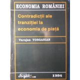 CONTRADICTII ALE TRANZITIEI LA ECONOMIA DE PIATA-VARUJAN VOSGANIAN-257216