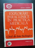 Explorări paraclinice &icirc;n practica medicală. Ghid de date biologice - Mihai Cosma