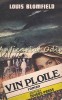 Vin Ploile - Louis Bromfield, Roman al Indiei Moderne, Editura Divers-Press, 1992, 701 pagini, Limba Romana