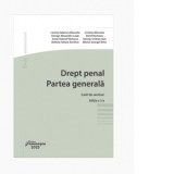 Drept penal. Partea generala. Caiet de seminar. Editia a 3-a - Cristian Mitrache, George Alexandru Lazar , Dorel Herinean, Lavinia Valeria Lefterache,