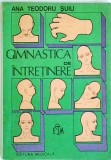 Ana Teodoru-Suiu - Gimnastica de intretinere