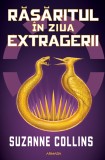 Răsăritul &icirc;n ziua extragerii (Seria JOCURILE FOAMEI) - Hardcover - Suzanne Collins