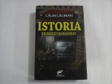 ISTORIA FILMULUI ROMANESC (1997-2010) (EDITIA 2011) - CALIN CALIMAN
