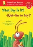 What Day Is It?/Que Dia Es Hoy?