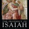 The Prophecy of Isaiah: An Introduction &amp; Commentary