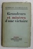 GRANDEURS ET MISERES D&#039; UNE VICTOIRE par GEORGES CLEMENCEAU , 1930