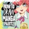 How to Draw Manga Part 2: Drawing Manga Figures