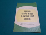 ORGANIZAREA ACTIVITĂȚILOR UNITĂȚILOR DE ALIMENTAȚIE PUBLICĂ ȘI HOTELIERE /1986 *