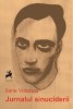 Jurnalul sinuciderii &ndash; Ilarie Voronca - Biografie, Carte beletristica