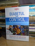 DIABETUL SUB CONTROL _ REDUCETI-VA GLICEMIA FARA MEDICAMENTE , READER&#039;S DIGEST