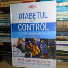 DIABETUL SUB CONTROL _ REDUCETI-VA GLICEMIA FARA MEDICAMENTE , READER'S DIGEST