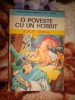 O poveste cu un hobbit - J.R.R.Tolkien / colectia &quot; biblioteca pentru toti copiii /ilustratii :Livia Rusz