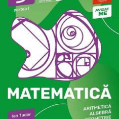 Matematica - Clasa 5 Partea 1 - Initiere - Ion Tudor