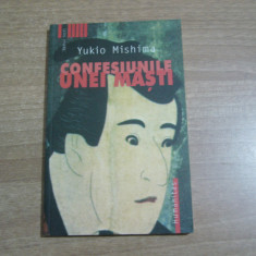 Yukio Mishima - Confesiunile unei masti