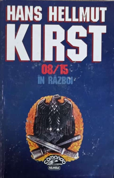 08/15 IN RAZBOI-HANS HELLMUT KIRST-274672