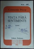 Cumpara ieftin CONSTANTIN PRICOP - VIATA FARA SENTIMENTE (VERSURI) [volum de debut, 1982]