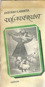 Volaverunt - Antonio Larreta foto