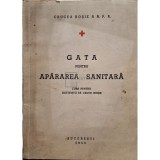 Gata pentru apararea sanitara (Editia: 1950)