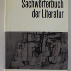 SACHWORTERBUCH DER LITERATUR ( DICTIONAR DE SUBIECTE LITERARE ) von GERO VON WILPERT , 1969, TEXT IN LIMBA GERMANA