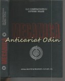 Mecanica - Ilie N. Constantinescu, Ciprian Bolog - Tiraj: 6280 Ex.