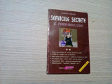SERVICIILE SECRETE SI PARAPSIHOLOGIA *Vol. II - Eugen Celan - 2004, 187 p., Alta editura