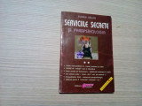 SERVICIILE SECRETE SI PARAPSIHOLOGIA - Vol. II - Eugen Celan - 2004, 187 p., Alta editura