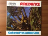 Orchester Franco Maduro fire dance disc vinyl lp muzica jazz easy listening VG++, Pop