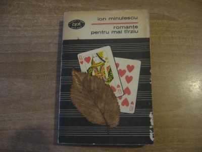 Ion Minulescu - Romante pentru mai tarziu (BPT 418) foto