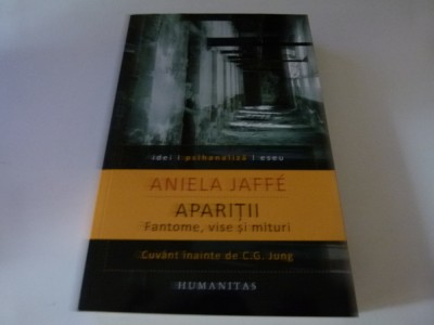 Aparitii.Fantome,vise si mituri - a.Jaffe foto