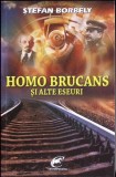 HOMO BRUCANS SI ALTE ESEURI-STEFAN BORBELY-276861