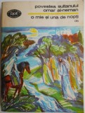 Povestea Sultanului Omar Al-Neman - O Mie si Una de Nopti, Vol. 3 - Roman Beletristica