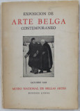 EXPOSITION D&#039; ART BELGE CONTEMPORAIN - PEINTURE ET SCULPTURE , GRAVURE , DESSIN , CERAMIQUE , OCTOBRE 1948
