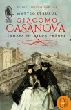 Giacomo Casanova. Sonata inimilor frante (pdf) - LibHumanitas