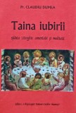 Cumpara ieftin Taina iubirii. Sfanta liturgie comentata si meditata - 1997 - Claudiu Dumea (XE218)