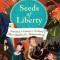Seeds of Liberty: Three Battles for Independence