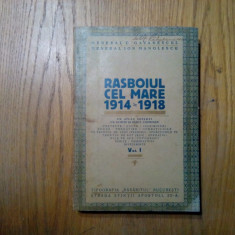 RASBOIUL CEL MARE 1914-1918 - Vol. I + Atlas - C. Gavanescu, I. Manolescu - 670p