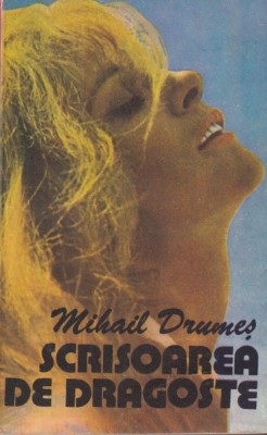 Mihail Drumes - Scrisoarea de dragoste foto