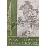 Limba si stilul poeziei lui Vasile Alexandri - 1980 - Florin Popescu (AF74)