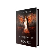 FOCUL. Al zecelea clan (Vol. 1) &ndash; O. G. Arion