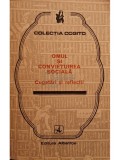 Eusebiu Mihailescu (ed.) - Omul si convietuirea sociala - Cugetari si reflectii (Editia: 1981)